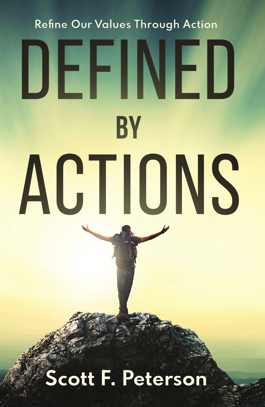 Cover of Defined by Actions by Scott F. Peterson